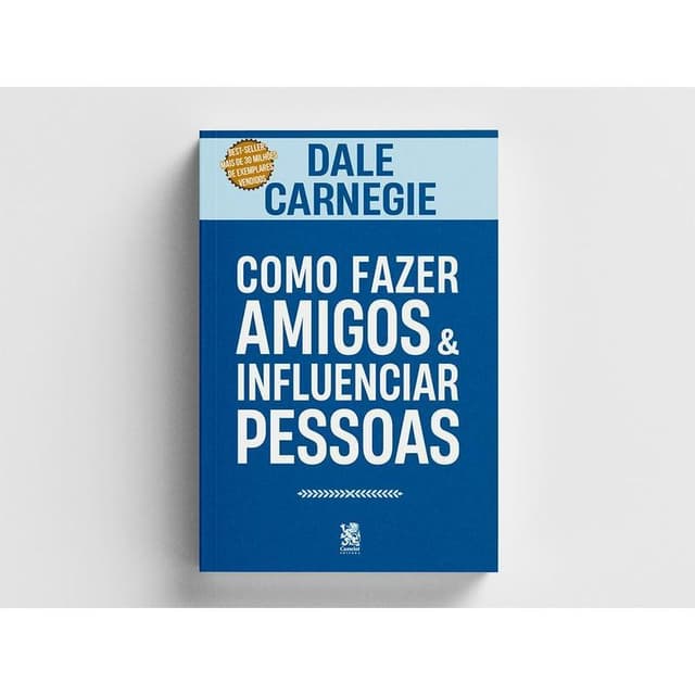 Como Fazer Amigos e Influenciar Pessoas - Dale Carnegie | Livro de Desenvolvimento Pessoal com Técnicas de Comunicação e Liderança - 192 páginas.